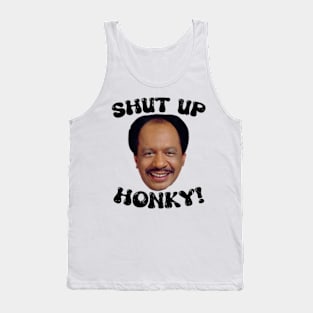 Funny-Shut-Up-Honky! Tank Top